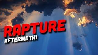 Rapture Reality: What REALLY Happens After Everyone Disappears?