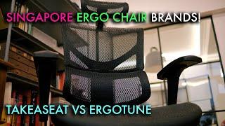 ERGONOMIC CHAIRS FROM SINGAPORE - Takeaseat Sail LUXURY VS ERGOTUNE!