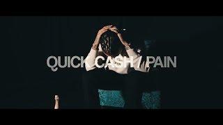 Quick Cash - Pain (Official Music Video)