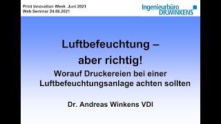 Web-Seminar (Teil 1): Luftbefeuchtung - aber richtig! Bedeutung VDI 6022 Blatt 6, Dr. A. Winkens