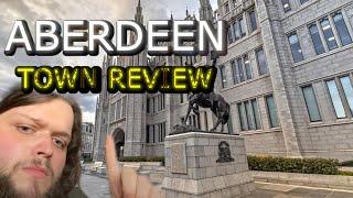 TOWN REVIEW : Aberdeen - Scotland