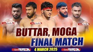 Super Final || Buttar (Moga) Kabaddi Cup 2025