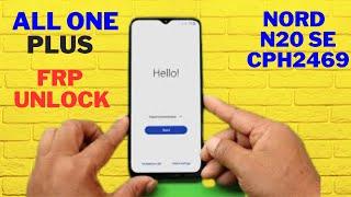 OnePlus Nord N20 SE CPH2469 Frp Unlock Update