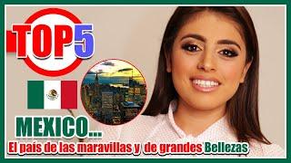 MÉXICO un país increíble | TOP 5