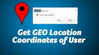 Get GEO Location Coordinates of User