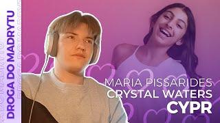 Misja Eurowizja: Droga do Madrytu | CYPR | Maria Pissarides - Crystal Waters | REAKCJA #9