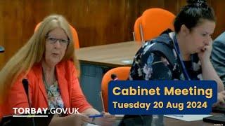 Torbay Council Cabinet Meeting 20 August 2024