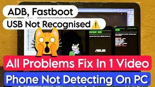 Fix Adb/Fastboot Device Not Detected On Windows. Fix USB Not Recognized. Phone Not Connecting To PC