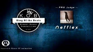 K.O.B vol.3 | NeffLex | Professionals Judge Showcase