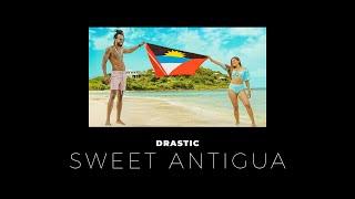 Drastic - Sweet Antigua (Official Music Video)