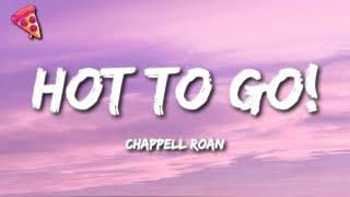 Chappell Roan - HOT TO GO! (Lyrics)