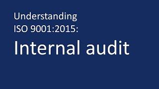 Understanding ISO 9001:2015: Internal audits.