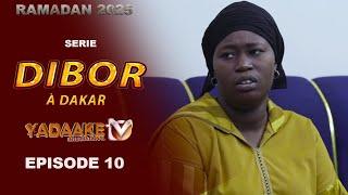 Dibor à Dakar - Episode 10 - Ramadan 2025