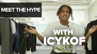 Meet The Hype - IcyKof