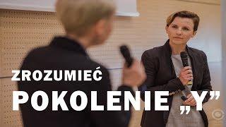 Justyna Duda, Marta Szeszko - Zrozumieć pokolenie "Y", 24.05.17