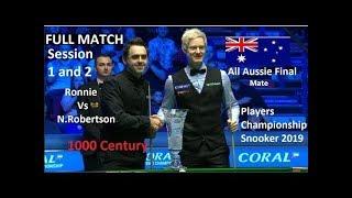 Ronnie O'Sullivan vs Neil Robertson - (full match) Players Championship Snooker 2019 Final