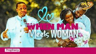 Mysteries Unveiled: What Happens When A Man Meets A Woman?? | Prophecy | Bro Ronnie Makabai