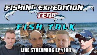 Fishing Expedition Team Live #100