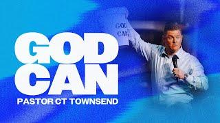 God Can | Victory Baptist Church | CT Townsend