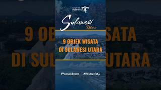 9 Objek Wisata Di Sulawesi Utara #pesonaindonesia