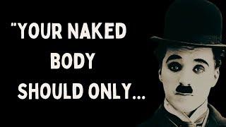 Charlie Chaplin Quotes about Self Love, Laughter, Life and Wisdom! #quotes