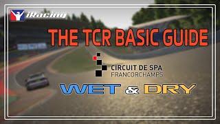 iRacing TCR Dry & Wet Lap Guide: Spa | For Civic, Elantra, Veloster & Audi Touring Cars!