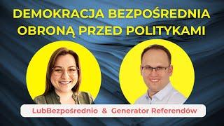 Co trzeba zmienić w polskiej demokracji? LubBezpośrednio & Generator Referendów