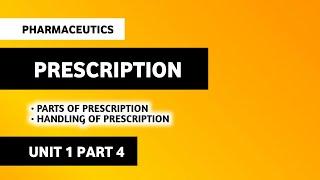 Prescription | Parts Of Prescription | Handling Of Prescription | Pharmaceutics | B Pharma 1st Sem