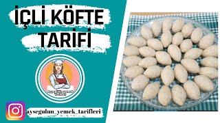 İÇLİ KÖFTE TARİFİ//TAM ÖLÇÜLÜ ÇATLAMAYAN İÇLİ KÖFTE TARİFİ NASIL YAPILIR ?