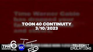 TOON 40 Continuity 3/10/2023