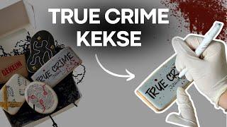 Keksbestellung: True Crime Kekse! Ich nehme euch mit 🩸