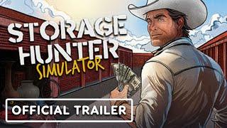 Storage Hunter Simulator - Official Early Access Release Date Trailer