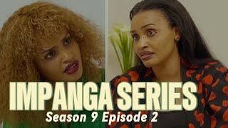 IMPANGA SERIES S9/Ep 2