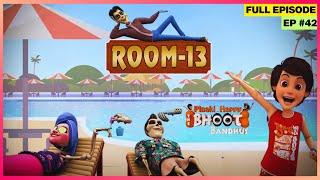 Pinaki and Happy - Bhoot Bandhus | Full Episode | Pinaki का Ghost Vacay: Balu से होगा बवाल! ️