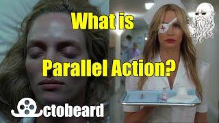 What is Parallel Action? | Dr Octobeard