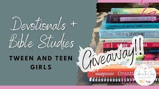 Bible Studies and Devotionals for Tween and Teen Girls | Which Ones Did My Girls' Pick?