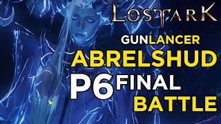 Brelshaza  | Phase 6 Final Battle | Gunlancer PoV | Lost Ark