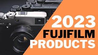 FUJIFILM Products in 2023 -  What to expect?