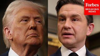 Canadian Conservative Head Poilievre Slams Trump For 'Unjustifiably And Wrongly' Threatening Tariffs