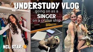 Understudy vlog | going on as a lead singer on a Cruise Ship  ️