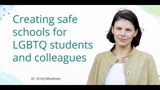 Emily Meadows - Creating safe safes for LGBTQ students and colleagues