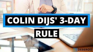 How Colin Dijs' 3 Day Rule Helps You Make Money