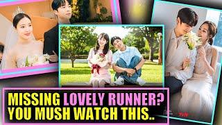 10 Time-Travel ROMANCE K-DRAMAS to Watch If You Miss LOVELY RUNNER