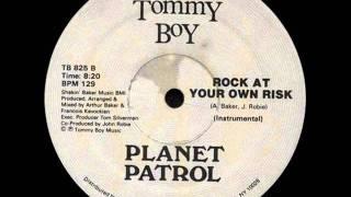 Planet Patrol - Rock At Your Own Risk  (1982)