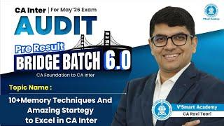 Demo Lec 2: Memory Techniques & Strategy to Excel CA Inter  Audit Pre Result Bridge Batch 6.0