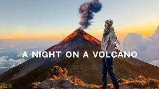 i spent the night on an active volcano.... GUATEMALA