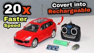 How To Convert Any RC Car into Rechargeable With 20X faster Speed than usual #RemoteControlToyCar