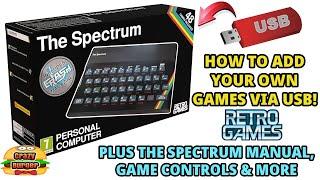 THE Spectrum - Manual, Q&A, Game Manuals & How To Add Your Own Games Via USB Stick!