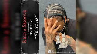 [FREE] Rico 2 Smoove X Lul Tys Type Beat "Vultures" (Prod By Stoney Montana X Hombre) 2025