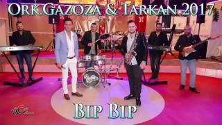 Ork.Gazoza i Tarkan SHOW 2017 - Bip Bip - CukiRecords Production